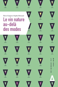Le vin nature au-delà des modes