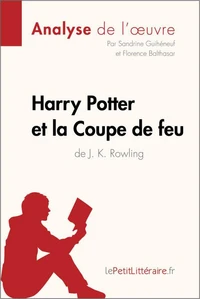 Harry Potter et la Coupe de feu de J. K. Rowling