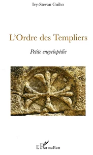 L'Ordre des Templiers