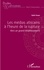 Les médias africains à l'heure de la rupture. Vers un grand rétablissement