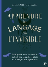 Apprendre le langage de l'invisible
