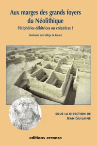 Aux marges des grands foyers du Néolithique