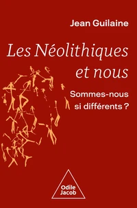 Les Néolithiques et nous