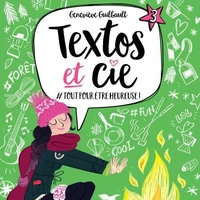 Textos & cie v 03 : #toutpouretreheureuse!