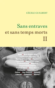 Sans entraves et sans temps morts