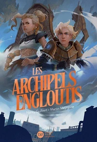 Les Archipels engloutis