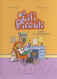 Demain, je serai présidente !