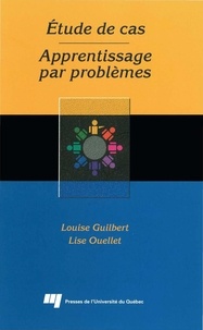 Guilbert/ouelle - Etude de cas  apprentissage par problemes.