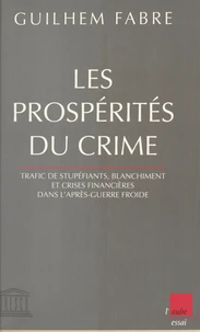 LES PROSPERITES DU CRIME.