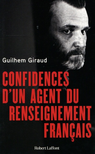 Confidences d'un agent du renseignement français - Occasion