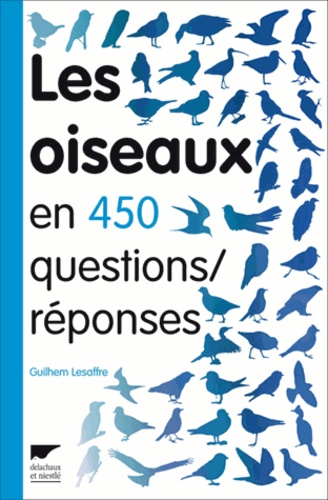 Les oiseaux en 450 questions/réponses