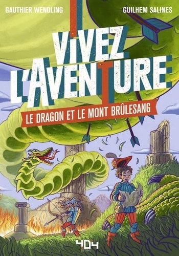 Vivez l'aventure  Le dragon et le mont Brûlesang