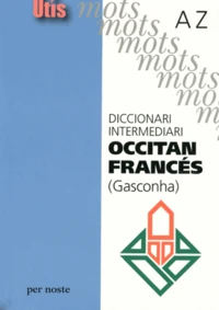 Diccionari intermediari occitan-francés (Gasconha) A-Z