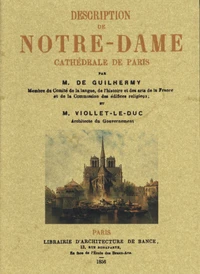 Description de Notre-Dame cathédrale de Paris