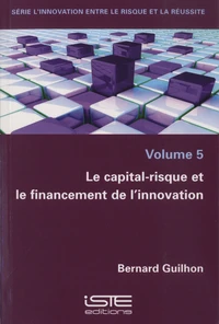 Le capital-risque et le financement de l’innovation
