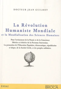 La révolution humaniste mondiale et la mondialisation des sciences humaines