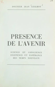 Présence de l'avenir