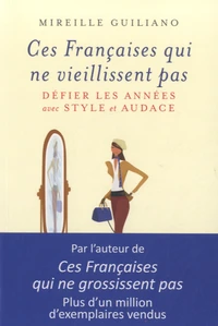 Ces françaises qui ne vieillissent pas