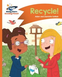 Reading Planet - Recycle! - Orange: Comet Street Kids ePub
