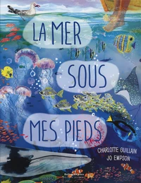 La mer sous mes pieds