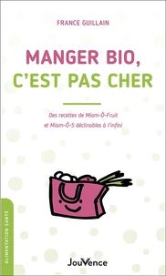 Manger bio, c'est pas cher