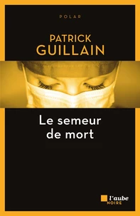 Le semeur de mort