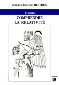 Comprendre La Relativite. 5eme Edition