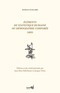 Eléments de statistique humaine ou démographie comparée