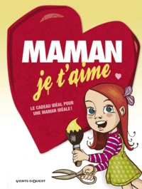 Maman je t'aime