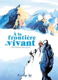 A la frontière du vivant