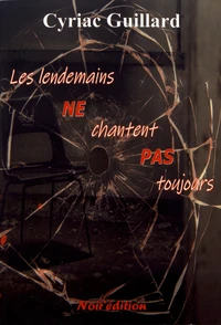 Les lendemains ne chantent pas toujours