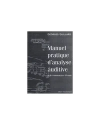 Manuel pratique d'analyse auditive et de commentaire d'écoute