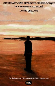 Lovecraft : une approche généalogique de l'horreur au sacré