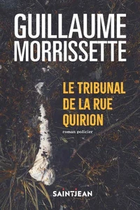Le tribunal de la rue quirion