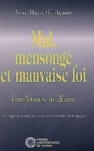 Mal, mensonge et mauvaise foi