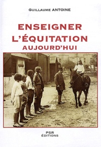 Livres télécharger le format pdf Enseigner l'équitation aujourd'hui  - Solutions pédagogiques