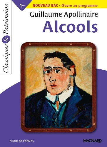 Alcools de Guillaume Apollinaire - Poche - Livre - Decitre