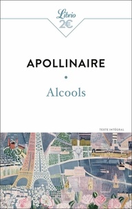 Guillaume Apollinaire - Alcools.