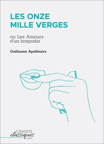 Les Onze Mille Verges. ou Les Amours d'un hospodar