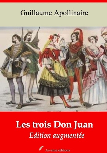 Les Trois Don Juan – suivi d'annexes. Nouvelle édition 2019