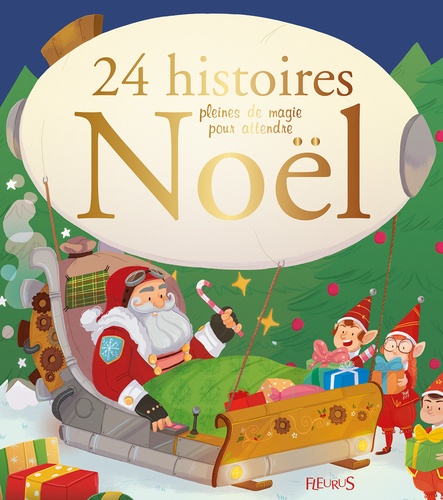 24 histoires pleines de magie pour attendre Noël