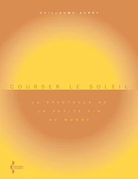 Courser le soleil