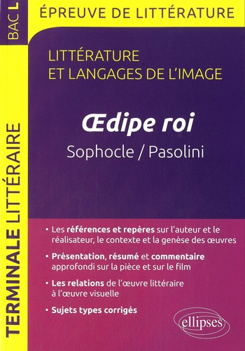 Littérature et langages de l'image Tle L. Oedipe roi, Sophocle/Pasolini