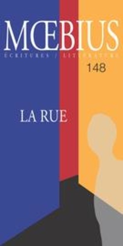 Guillaume Baril et Jean-Marc Beausoleil - Moebius. No. 148, Février 2016 - La Rue.