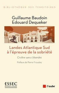 Landes Atlantique Sud à l'épreuve de la sobriété - Croître