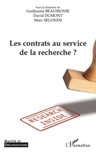 Guillaume Beaussonie et David Dumont - Marché et Organisations N° 13/2011 : Les contrats au service de la recherche ?.