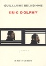 Guillaume Belhomme - Eric Dolphy.