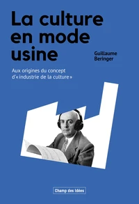 La culture en mode usine