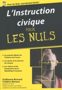 Guillaume Bernard - L'instruction civique pour les nuls.