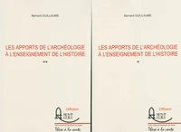 Les apports de l'archéologie à l'enseignement de l'histoire